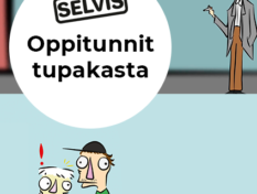 Kaksi piirroskuvaa. Toisessa tupakoiva mies ja toisessa kaksi nuorta. Kuvien päällä on teksti: SELVIS-oppitunnit tupakasta.