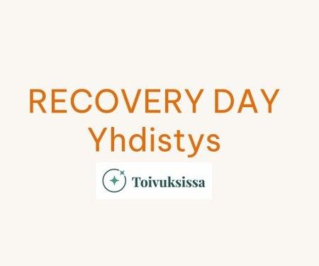 Recovery Day yhdistys. Toivuksissa.