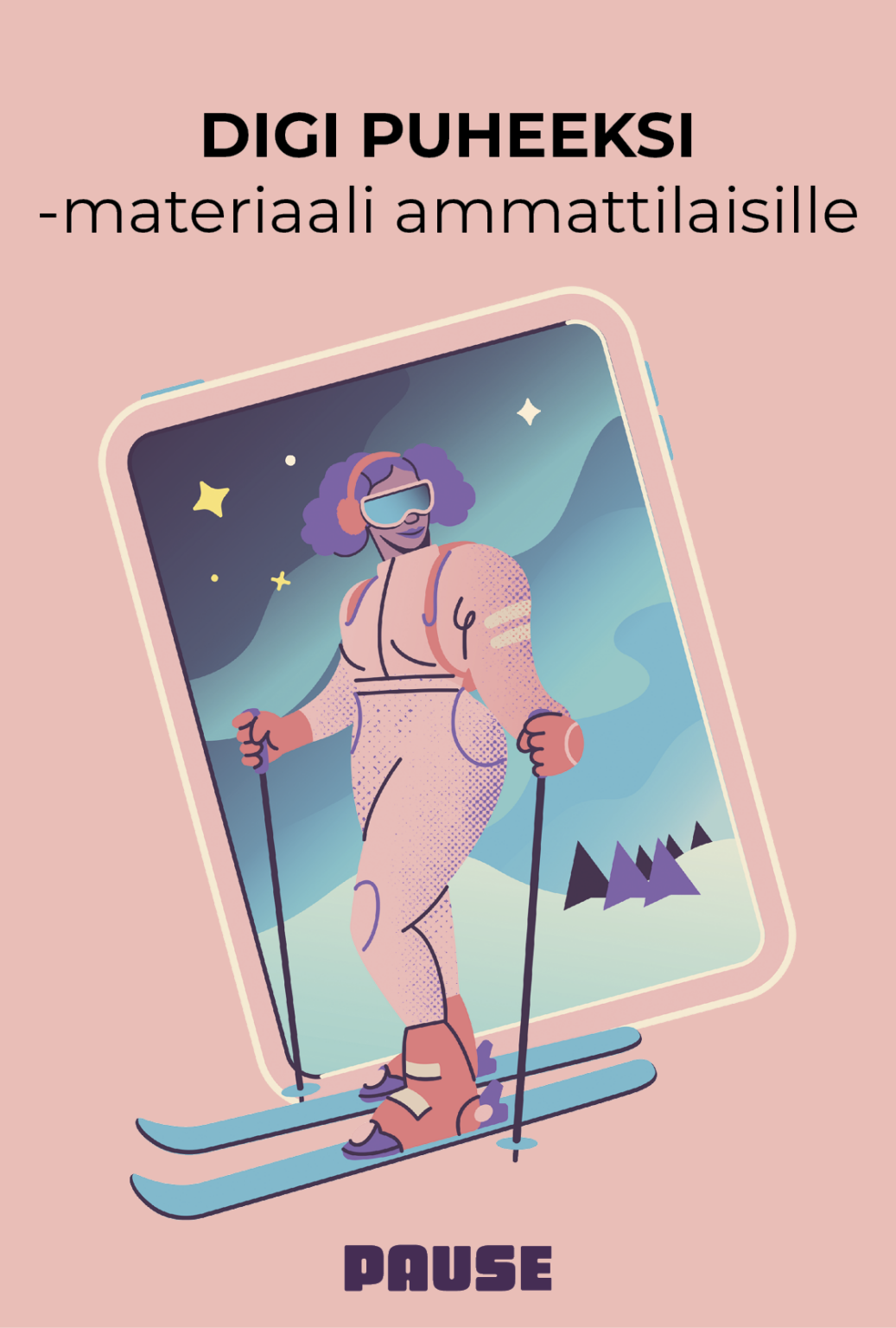Digi Puheeksi materiaali Ammattilaisille EHYT Ry