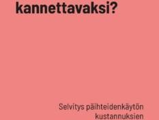 Yksilön valinnasta yhteiskunnan kannettavaksi? Selvitys päihteidenkäytön kustannuksien kumuloitumisesta Suomessa