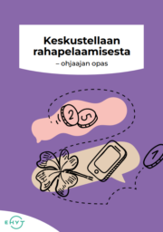 Keskustellaan rahapelaamisesta - ohjaajan opas